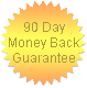 90 Day Money Back Guarantee